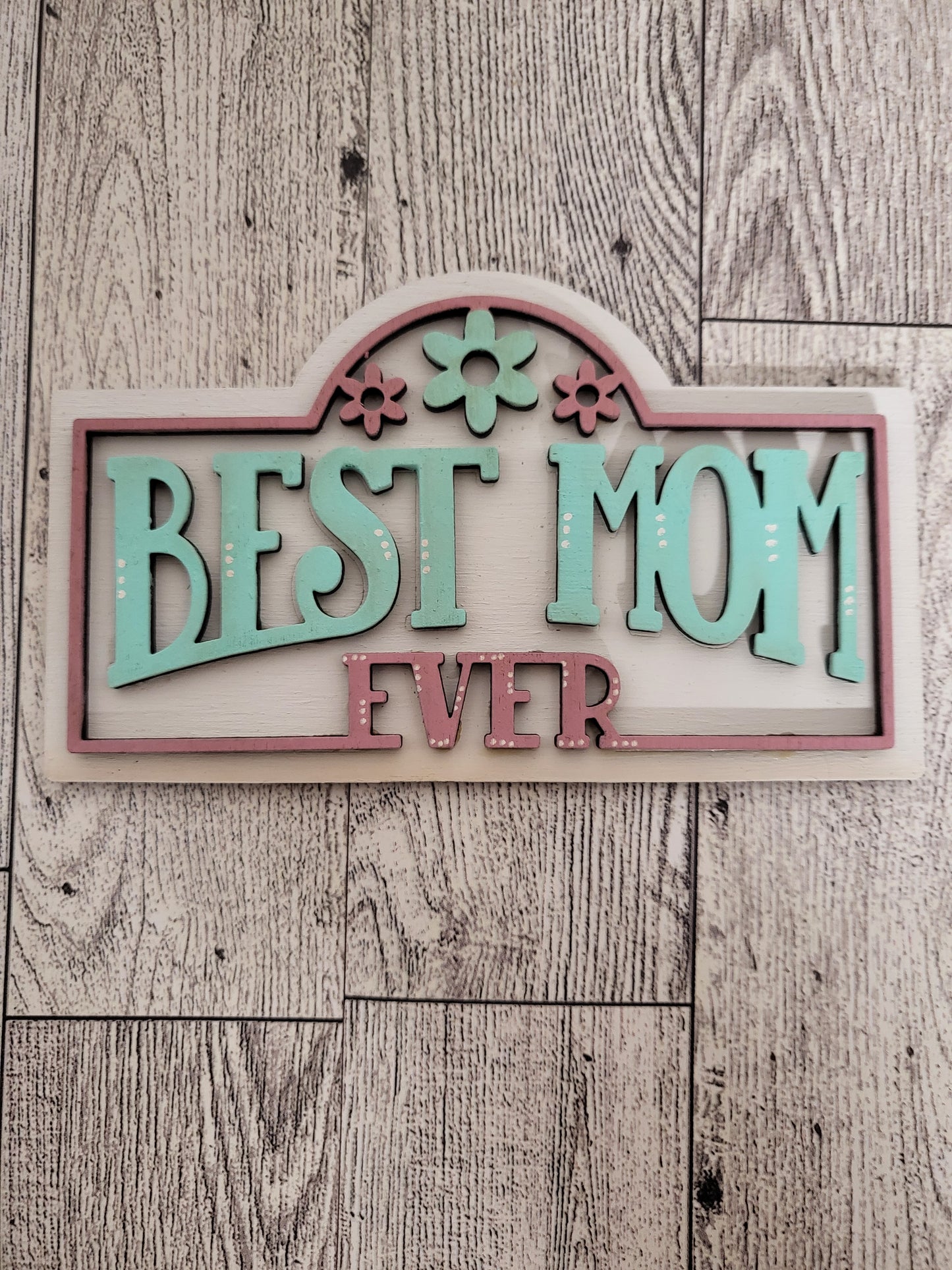 Best Mom Ever Post frame insert