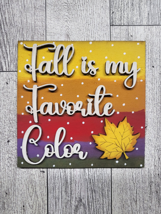 Fall is my favorite color insert